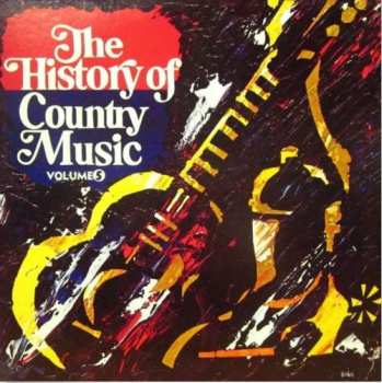 Album Various: The History Of Country Music - Volume 5