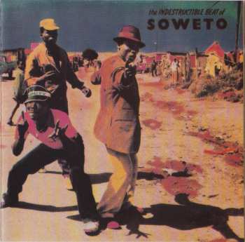 CD Various: The Indestructible Beat Of Soweto 595103