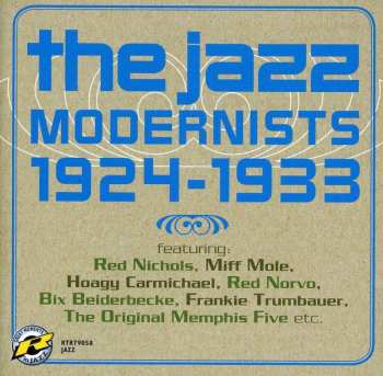 CD Various: The Jazz Modernists 1924-1933 460539