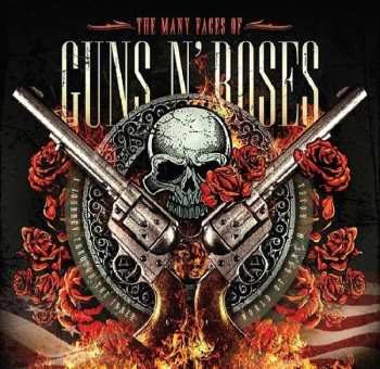 Album Various: The Many Faces Of Guns N' Roses (A Journey Through The Inner World Of Guns N' Roses)