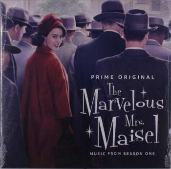 Album Various: The Marvelous Mrs. Maisel: Season 1 Music From The Prime Original Series