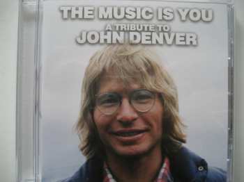 CD Various: The Music Is You: A Tribute To John Denver 544907