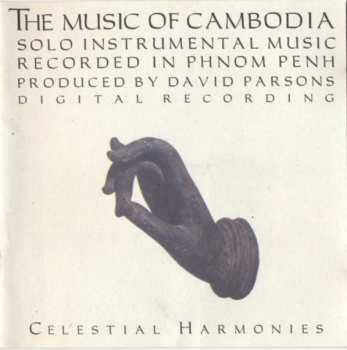 Album Various: The Music Of Cambodia, Volume 3 - Solo Instrumental Music