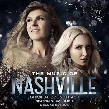 CD Nashville Cast: The Music Of Nashville: Original Soundtrack (Season 5 | Volume 2) DLX 549319