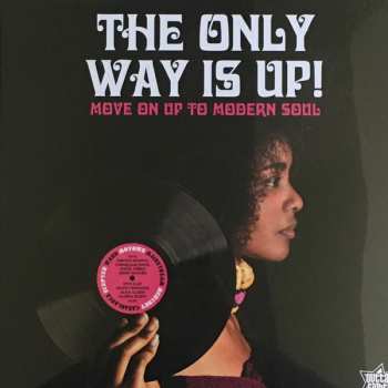 Album Various: The Only Way Is Up! - Move On Up To Modern Soul