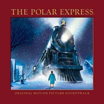 Album Various: The Polar Express: Original Motion Picture Soundtrack