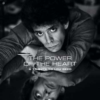 LP Various: The Power Of The Heart - A Tribute To Lou Reed CLR 614644