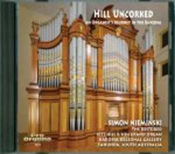 Album Various: The Restored Hill & Son Grand Organ Barossa Regional Gallery Tanunda