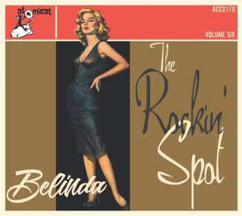 Album Various: The Rockin' Spot Vol.6: Belinda