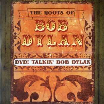 3CD/DVD Various: The Roots Of Bob Dylan 382822