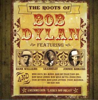 3CD/DVD Various: The Roots Of Bob Dylan 382822