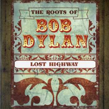 3CD/DVD Various: The Roots Of Bob Dylan 382822