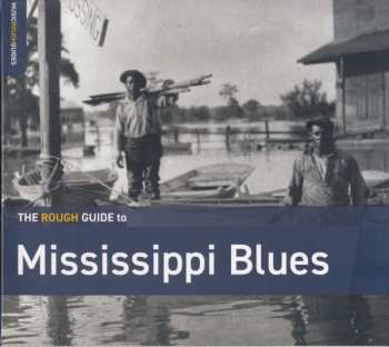 Album Various: The Rough Guide To Mississippi Blues