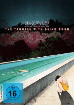 Album Various: The Trouble With Being Born