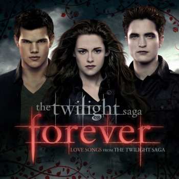 2CD Various: The Twilight Saga Forever: Love Songs From The Twilight Saga 49391