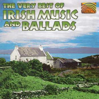 Various: The Very Best Of Irish Music And Ballads