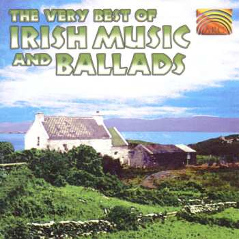 CD Various: The Very Best Of Irish Music And Ballads 490249