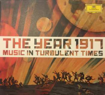 2CD Various: The Year 1917 - Music In Turbulent Times 177012