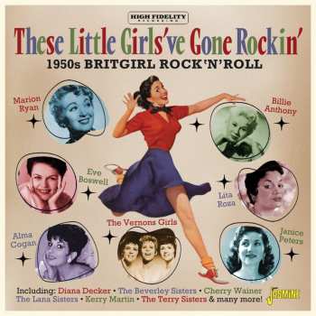 Album Various: These Little Girls've Gone Rockin' - 1950s Britgirl Rock'n'roll