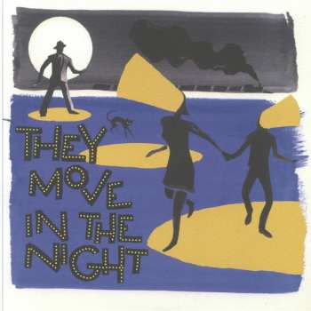 Album Various: They Move In The Night