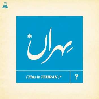 LP Various: This Is Tehran? 152796