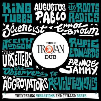 Album Various: This Is Trojan Dub (Thundering Vibrations And Chilled Beats)