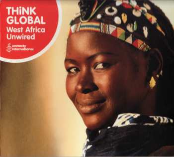 CD Various: Think Global West Africa Unwired 641366