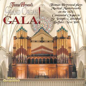 CD Various: Thomas Heywood - Grand Organ Gala 620297