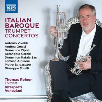 CD Various: Thomas Reiner - Italian Baroque Trumpet Concertos 630956