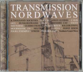 CD Various: Transmission Nordwaves (80-13 Northern French Wave) 587193