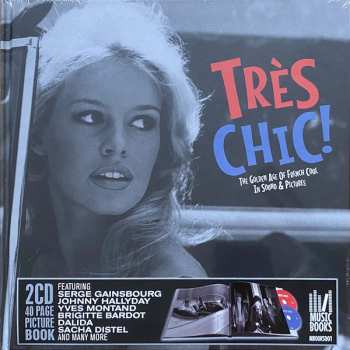 Album Various: Très Chic! (The Golden Age Of French Cool In Sound & Pictures)