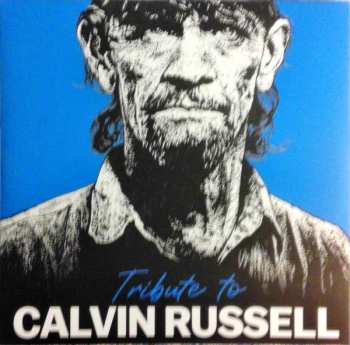 Album Various: Tribute To Calvin Russell