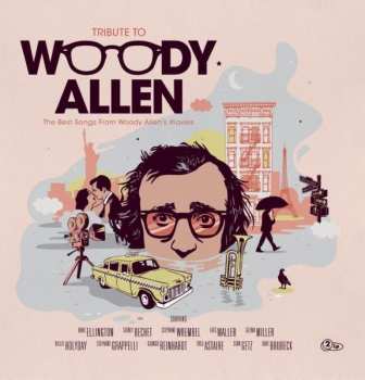 2LP Various: Tribute to Woody Allen - The Best Songs From Woody Allen's Movies 634485