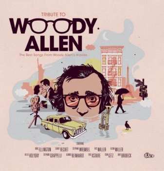 Various: Tribute to Woody Allen - The Best Songs From Woody Allen's Movies