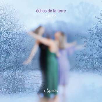 CD Various: Trio O3 - Echos De La Terre 625126