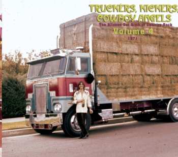 2CD Various: Truckers, Kickers, Cowboy Angels - The Blissed-Out Birth Of Country Rock Volume 4 (1971) 658037