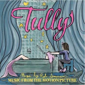 Album Various: Tully - Music from the Motion Picture