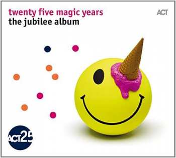 CD Various: Twenty Five Magic Years - The Jubilee Album 116250