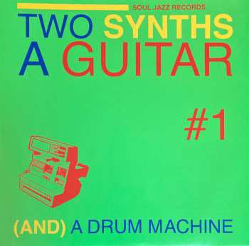 2LP Various: Two Synths A Guitar (And) A Drum Machine #1 574988