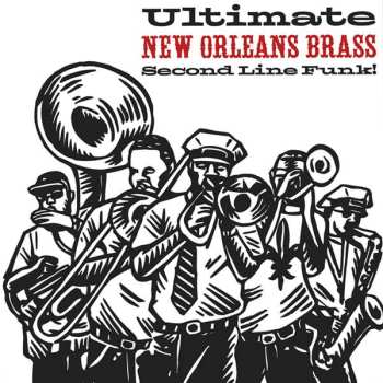 Album Various: Ultimate New Orleans Brass Second Line Funk!