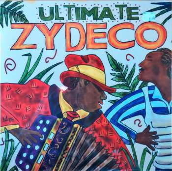 Album Various: Ultimate Zydeco