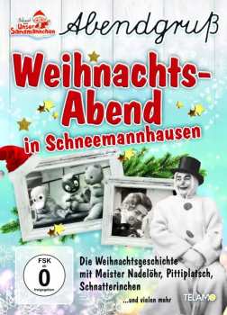 Album Various: Unser Sandmännchen - Abendgruß: Weihnachts-abend In Schneemannhausen