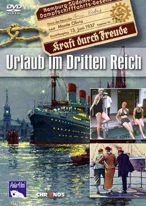 Album Various: Urlaub Im Dritten Reich - Kraft Durch Freude