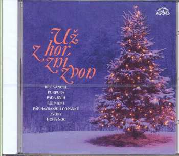 CD Various: Už Z Hor Zní Zvon 38366