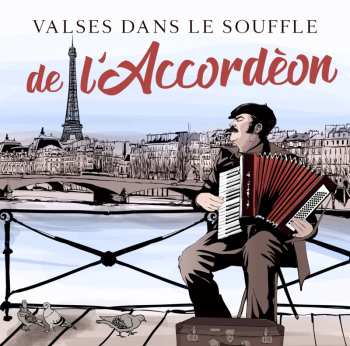 Album Various: Valses Dans Le Souffle De L'accordéon