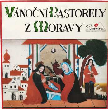 Album Various: Vánoční Pastorely Z Moravy