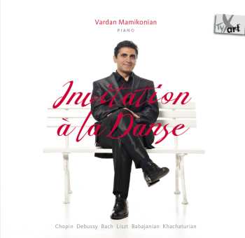 Album Various: Vardan Mamikonian - Invitation A La Danse