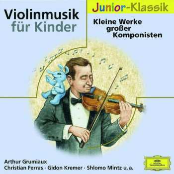 Album Various: Violinmusik Für Kinder - Kleine Werke Großer Komponisten