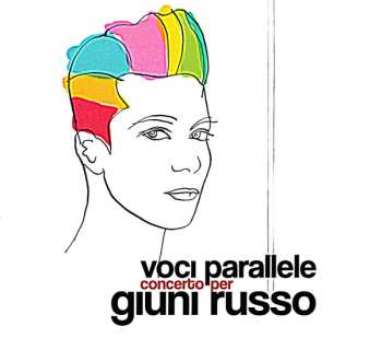 Album Various: Voci Parallele Concerto Per Giuni Russo