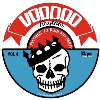 Album Various: Voodoo Rhythm: Records To Run A Party Vol.4